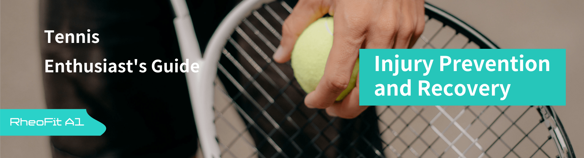 Tennis Enthusiast's Guide to Injury Prevention and Recovery - RheoFit