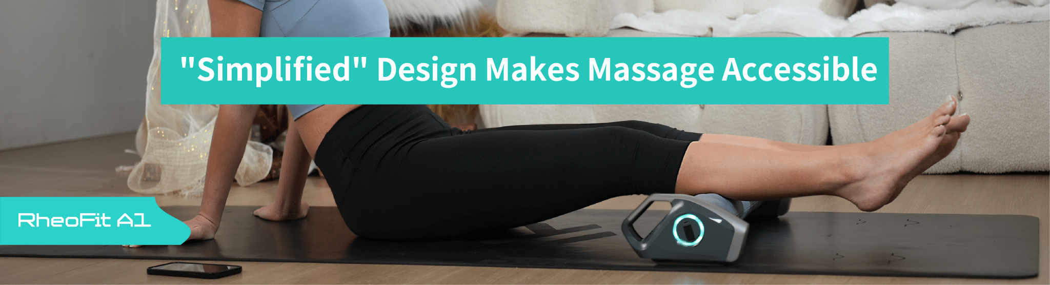 Empowering Health with Technology: How "Simplified" Design Makes Massage Accessible - RheoFit