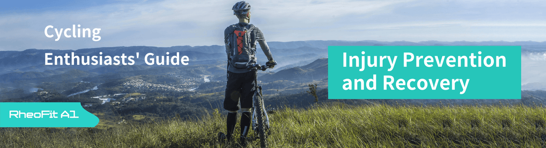 Cycling Enthusiasts' Guide to Injury Prevention and Recovery - RheoFit