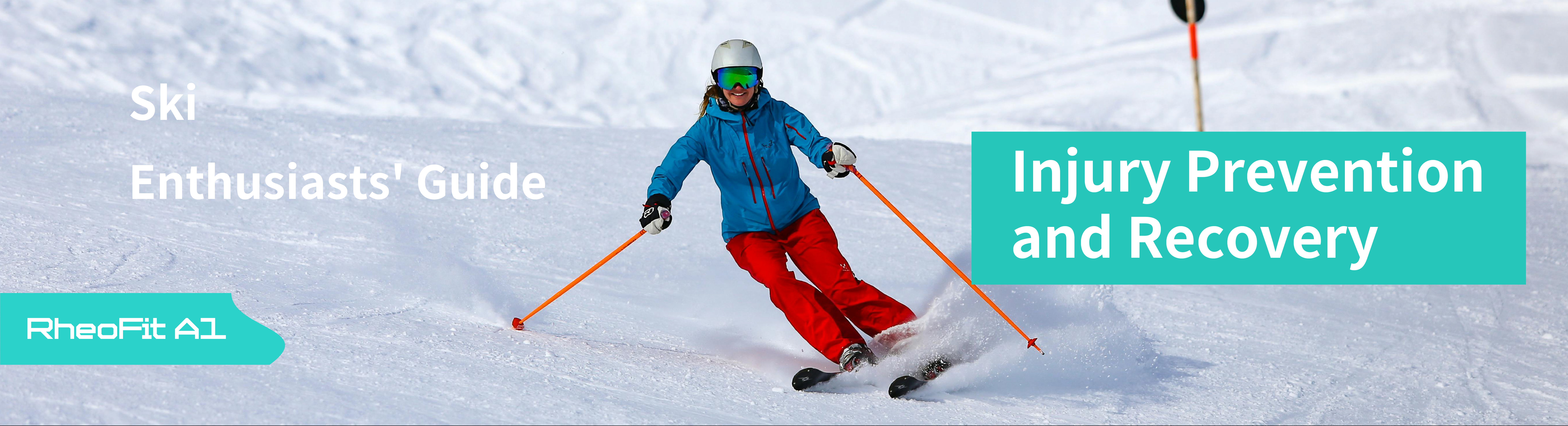 Ski Enthusiasts' Guide to Injury Prevention and Recovery